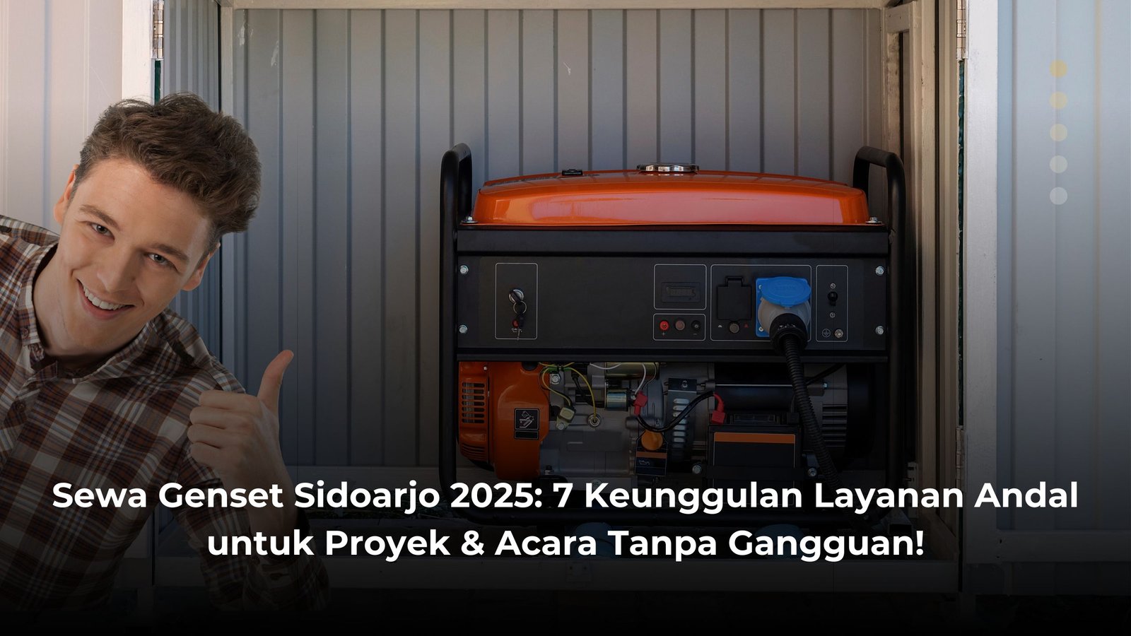 Sewa Genset Sidoarjo 2025: 7 Keunggulan Layanan Andal untuk Proyek & Acara Tanpa Gangguan!