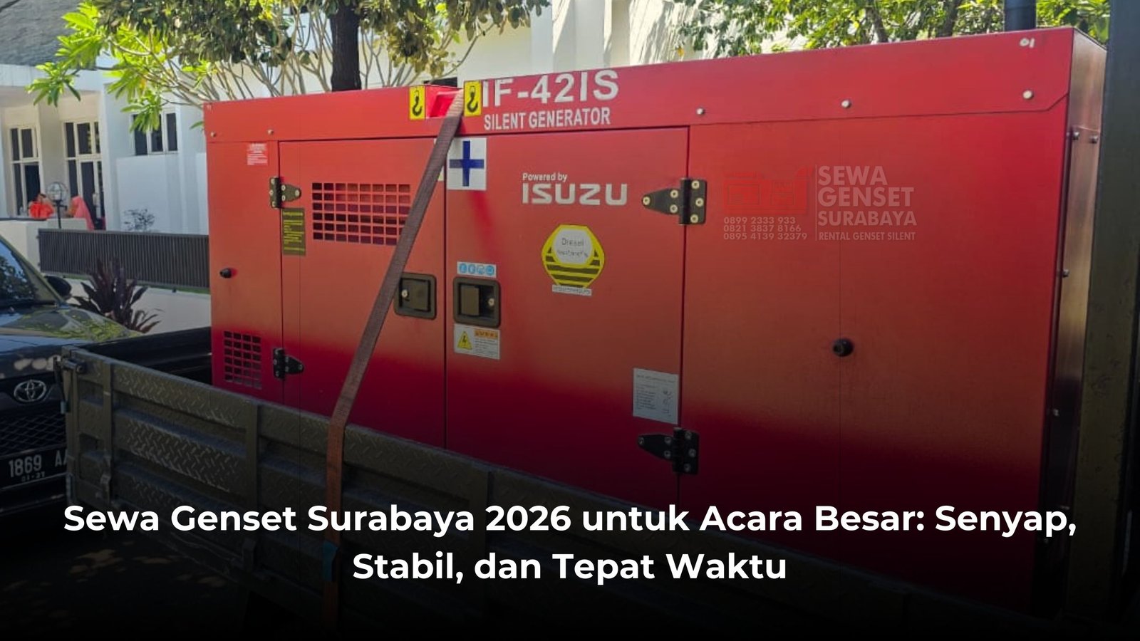 Sewa Genset Surabaya 2026 untuk Acara Besar: Senyap, Stabil, dan Tepat Waktu